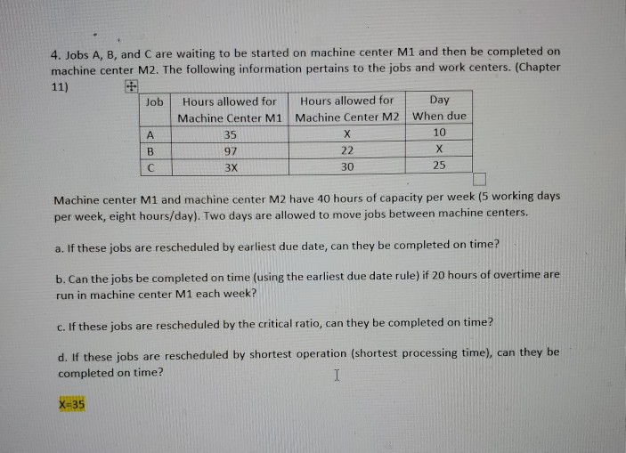 with excel formulas please 4. Jobs A, B, and C
