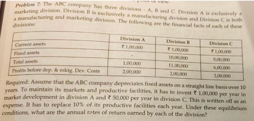 U View Problem 7: The ABC company has three