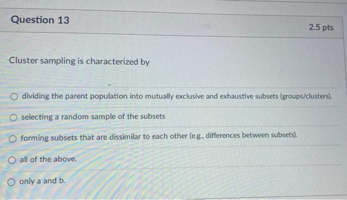 Question 10 2 In which type of sampling design is