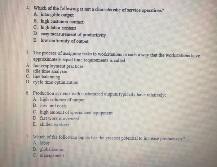 4. Which of the following is not a characteristic