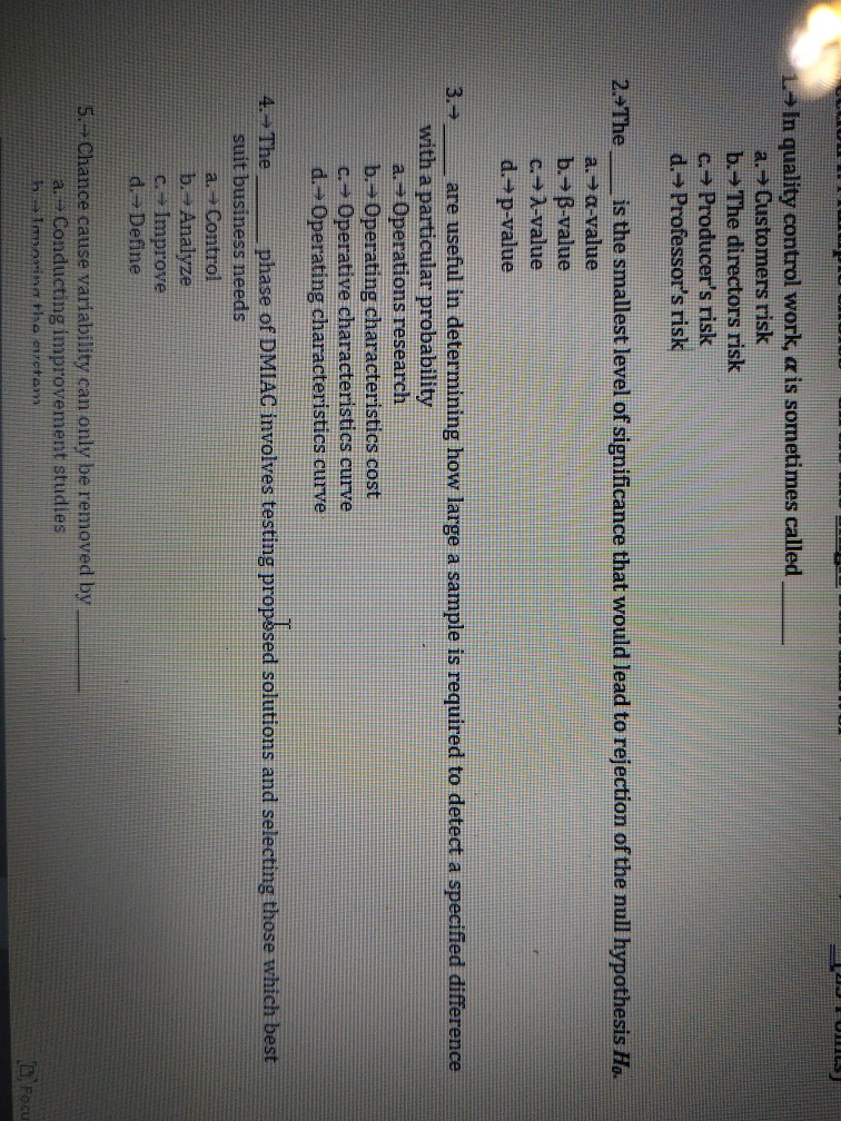 LUILLS 1. In quality control work, a is sometimes