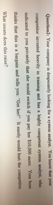 Question 5: How should a HR manager find out what