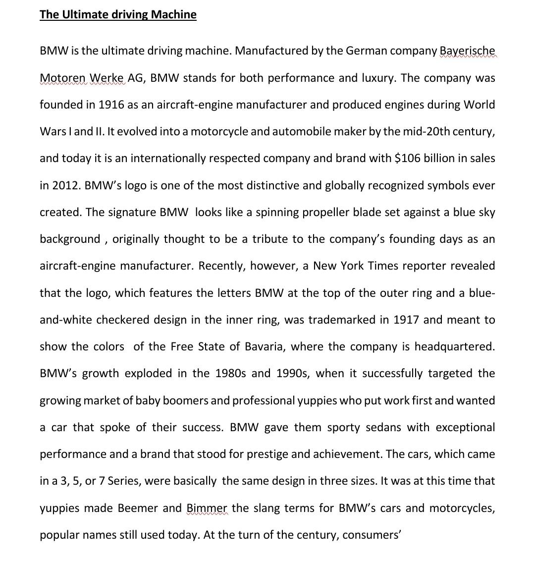 The Ultimate driving Machine BMW is the ultimate