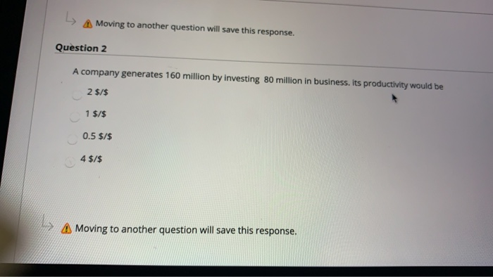 Moving to another question will save this