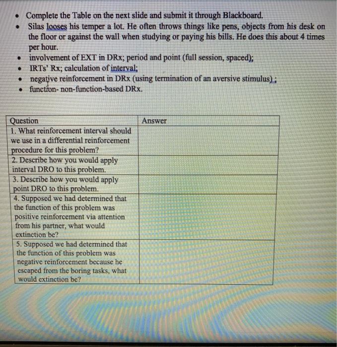Complete the Table on the next slide and submit
