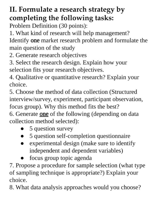 II. Formulate a research strategy by completing