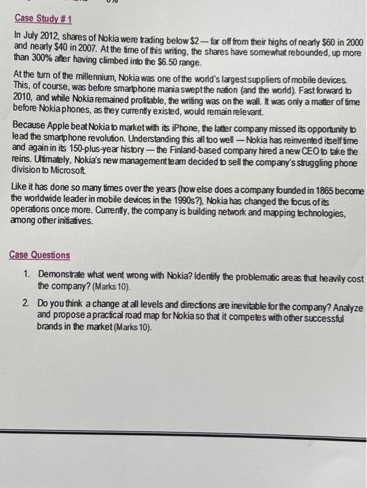 Case Study # 1 In July 2012, shares of Nokia were