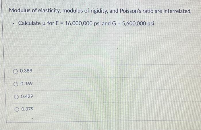 Modulus of elasticity, modulus of rigidity, and