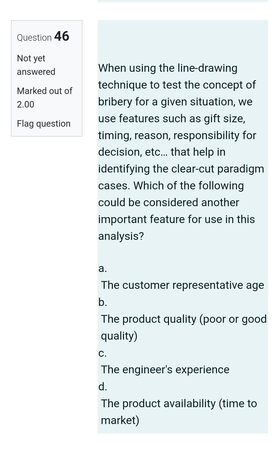 Question 44 Not yet answered Engineers are