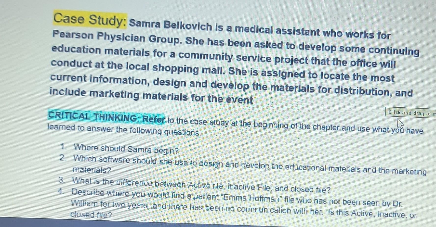 Case Study: Samra Belkovich is a medical