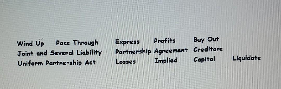 11. Because the partners, and not the business,