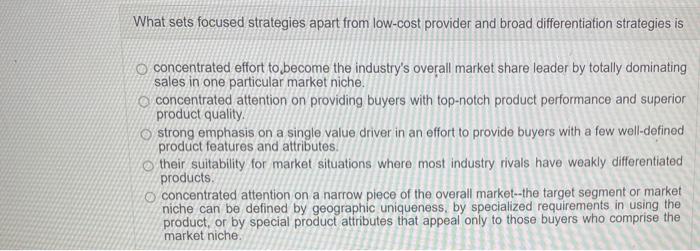 What sets focused strategies apart from low-cost