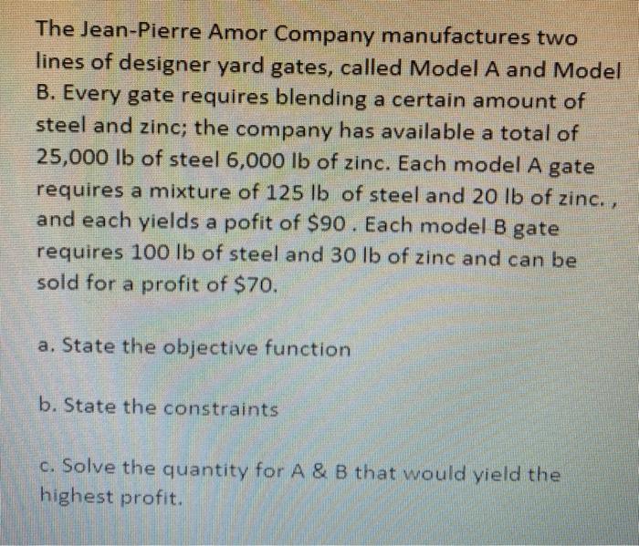 The Jean-Pierre Amor Company manufactures two