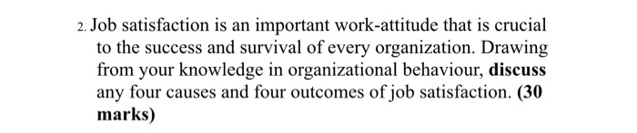 2. Job satisfaction is an important work-attitude