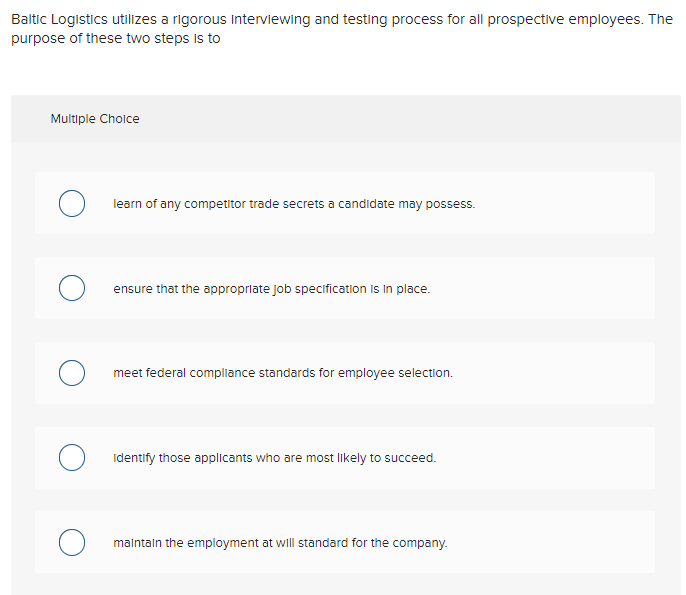 Baltic Logistics utilizes a rigorous Interviewing