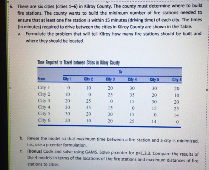 6. There are six cities (cities 1-6) in Kilroy