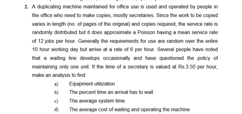 2. A duplicating machine maintained for office