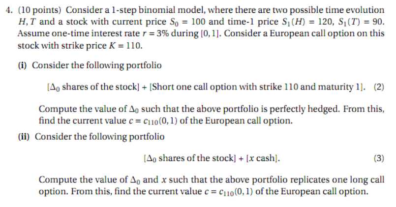 4. (10 points) Consider a 1-step binomial model,