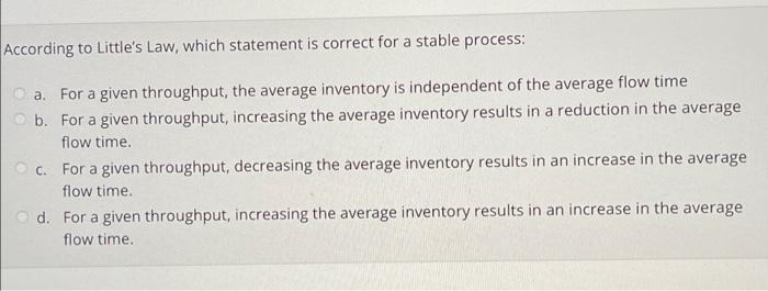 According to Little's Law, which statement is