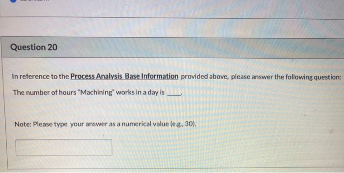 Process Analysis Base Information Below is a