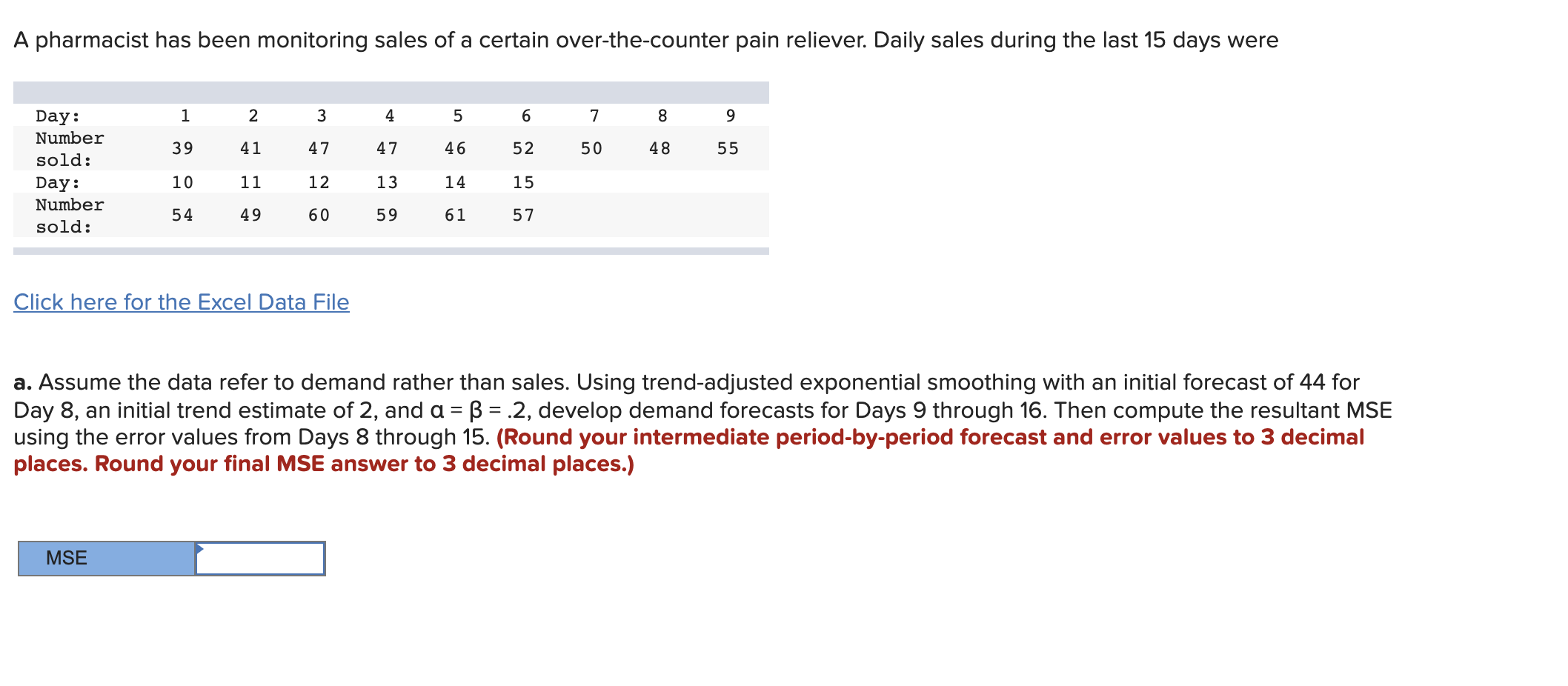 Please show me how to solve using excel A
