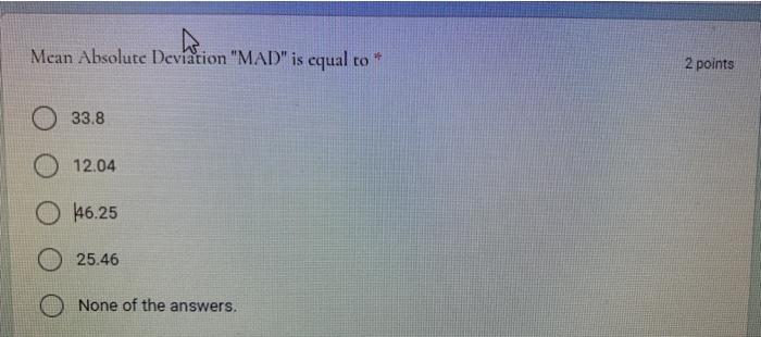 sorry , here is the main question n Mean Absolute