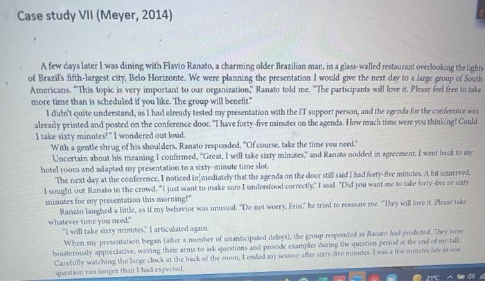 Case study VII (Meyer, 2014) A few days later I