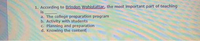 1. According to Brinden. Wohistattar, the most