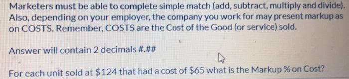 Marketers must be able to complete simple match