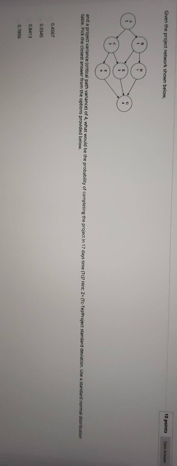 Given the project network shown below, 10 points