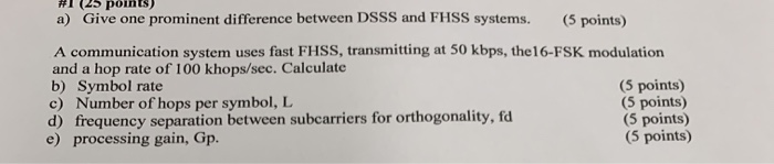 #1 (25 points) a) Give one prominent difference