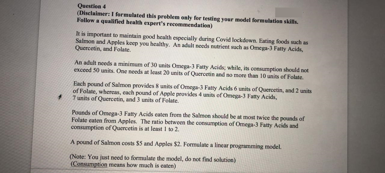 Question 4 (Disclaimer: I formulated this problem