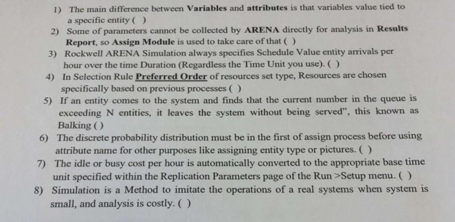 true or false 1) The main difference between