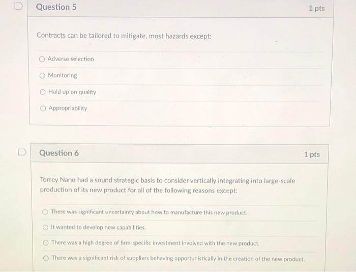 D Question 5 1 pts Contracts can be tailored to