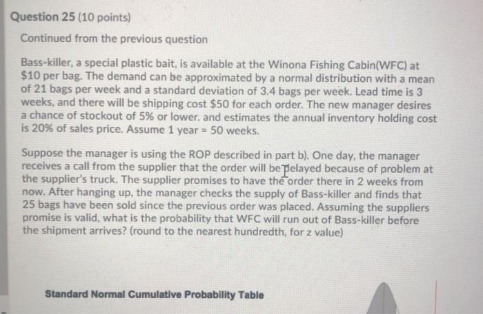 Question 25 (10 points) Continued from the