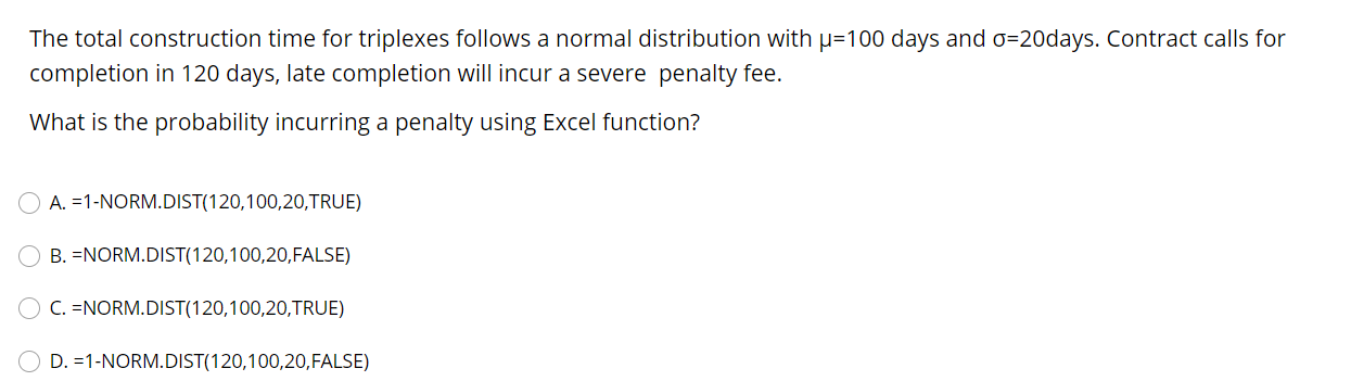 The total construction time for triplexes follows