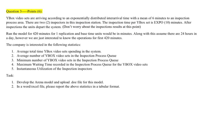 Question 3....-Points (6) YBox video sets are