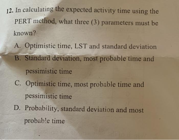 9. The latest starting time for an activity