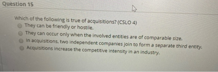 Question 15 Which of the following is true of