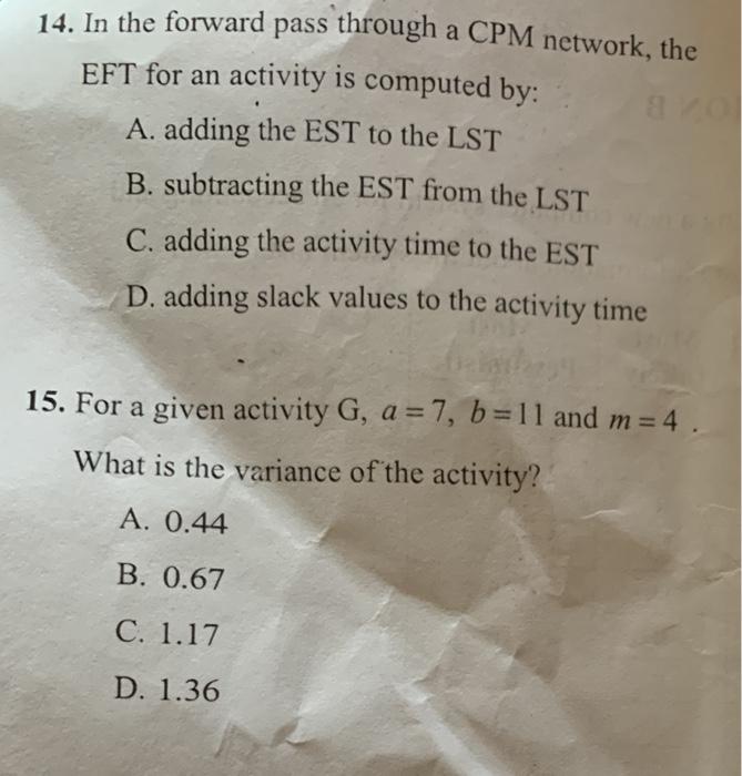 9. The latest starting time for an activity