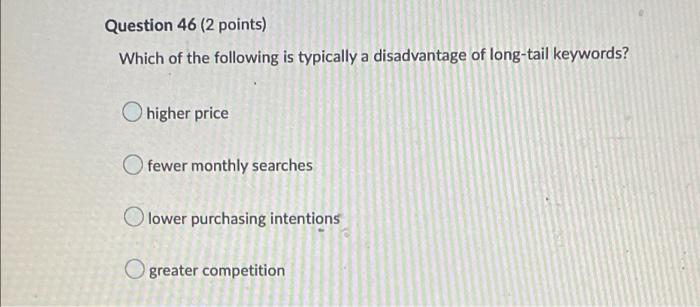 Question 44 (2 points) If a company runs one ad