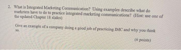 2. What is Integrated Marketing Communication?