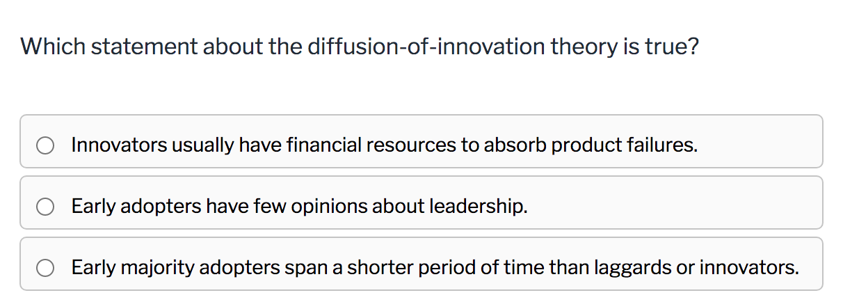 Which statement about the diffusion-of-innovation