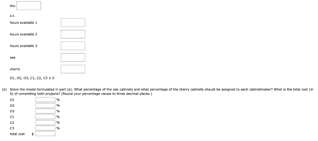A linear programming computer package is needed.