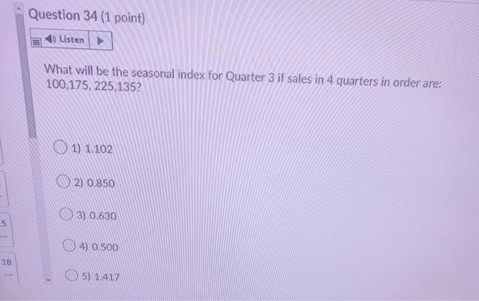 Question 33 (1 point) Listen A restaurant sells
