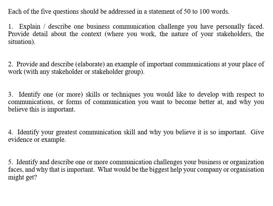 Each of the five questions should be addressed in