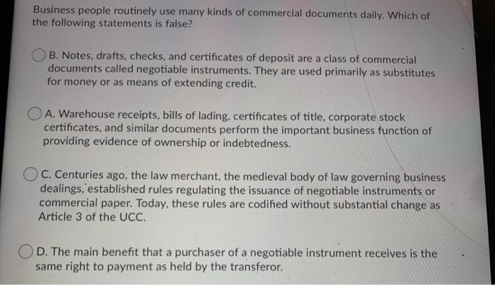 Business people routinely use many kinds of