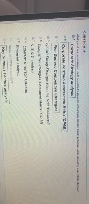 QUESTION 35 What type of analysis should you use