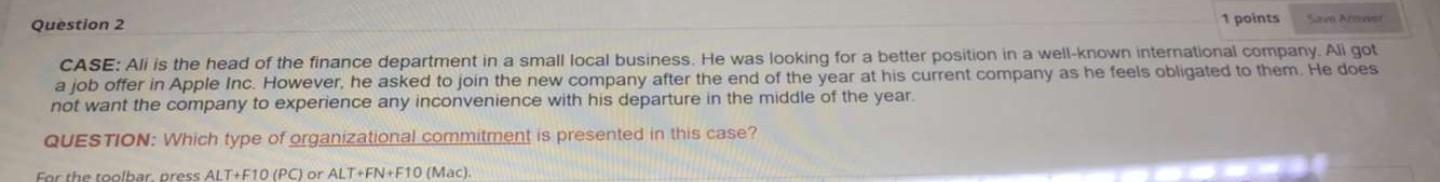 Question 2 1 points CASE: Ali is the head of the