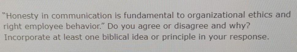 "Honesty in communication is fundamental to